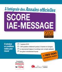 L'intégrale des Annales officielles Score IAE-Message 2020