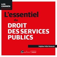 L'ESSENTIEL DU DROIT DES SERVICES PUBLICS