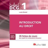 CARRES DCG 1 - INTRODUCTION AU DROIT - 3EME EDITION - 26 FICHES DE COURS POUR ACQUERIR LES CONNAISSA