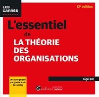 L'ESSENTIEL DE LA THEORIE DES ORGANISATIONS