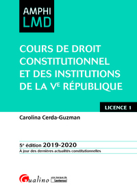 COURS DE DROIT CONSTITUTIONNEL ET INSTITUTIONS DE LA VE REPUBLIQUE