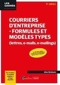 Courriers d'entreprise - Formules et modèles types (lettres, e-mails, e-mailings)