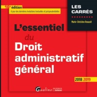 L'ESSENTIEL DU DROIT ADMINISTRATIF GENERAL - 16EME EDITION