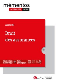 DROIT DES ASSURANCES - UN COURS CLAIR, STRUCTURE ET ACCESSIBLE POUR L'ETUDIANT