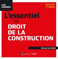 L'essentiel du droit de la construction