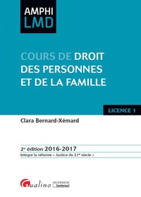 COURS DE DROIT DES PERSONNES ET DE LA FAMILLE 2016-2017  - 2ÈME ÉDITION