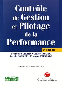 CONTRÔLE DE GESTION ET PILOTAGE DE LA PERFORMANCE, 3ÈME ÉDITION