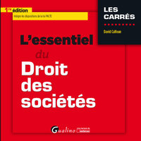 L'ESSENTIEL DU DROIT DES SOCIETES - INTEGRE LES DISPOSITIONS DE LA LOI PACTE