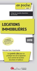 LOCATIONS IMMOBILIERES 2019 - LOCATAIRES ET PROPRIETAIRES :QUE CHANGE LA LOI ELAN POUR VOUS LES POIN