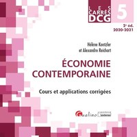 DCG 5 - ECONOMIE CONTEMPORAINE - COURS ET APPLICATIONS CORRIGEES