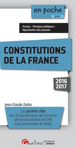 CONSTITUTIONS DE LA FRANCE 2016-2017 - 4ÈME ÉDITION