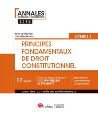 PRINCIPES FONDAMENTAUX DE DROIT CONSTITUTIONNEL - L1-S1 2EME EDITION - LA CONSTITUTION - L'ETAT - LA