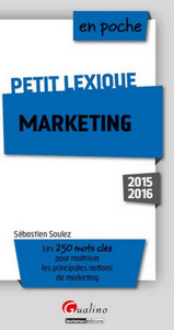 PETIT LEXIQUE - MARKETING 2015-2016