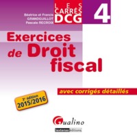 CARRÉS EXOS DCG 4 - DROIT FISCAL - 3ÈME ÉDITION