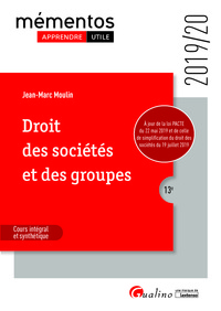 DROIT DES SOCIETES ET DES GROUPES - INTEGRE LES DISPOSITIONS DE LA LOI PACTE