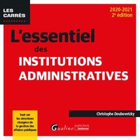 L'ESSENTIEL DES INSTITUTIONS ADMINISTRATIVES