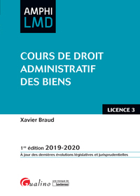 COURS DE DROIT ADMINISTRATIF DES BIENS - 1E ED.