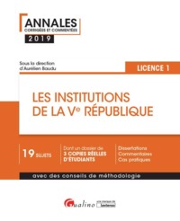 LES INSTITUTIONS DE LA VE REPUBLIQUE - L1-S2 - 3EME EDITION