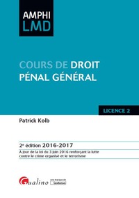 COURS DE DROIT PÉNAL GÉNÉRAL 2016-2017 - 2ÈME ÉDITION