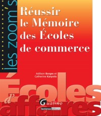 réussir le mémoire des écoles de commerce