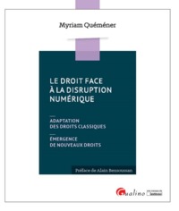 LE DROIT FACE A LA DISRUPTION NUMERIQUE