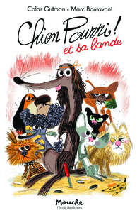 Chien Pourri et sa bande