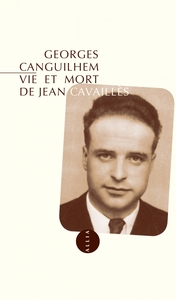 VIE ET MORT DE JEAN CAVAILLES