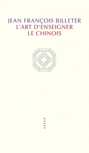 L'Art d'enseigner le chinois