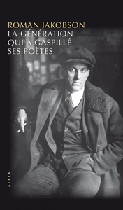 LA GENERATION QUI A GASPILLE SES POETES