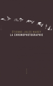 La Chronophotographie