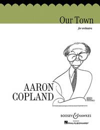 OUR TOWN ORCHESTRE-ENSEMBLE DE PARTITIONS