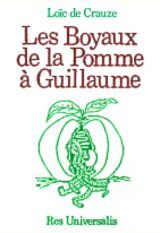 LES BOYAUX DE LA POMME A GUILLAUME
