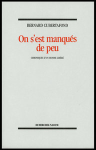 On S'Est Manques de Peu