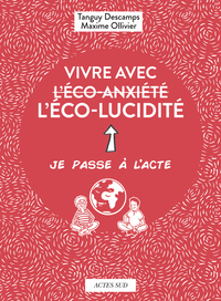 Vivre avec l'éco-lucidité