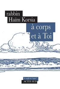 A CORPS ET A TOI