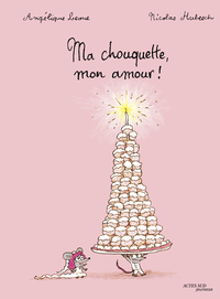 Ma chouquette, mon amour