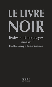 Le livre noir - Textes et témoignages