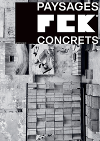 FCK - PAYSAGES CONCRETS