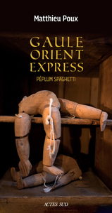 Gaule-Orient-Express