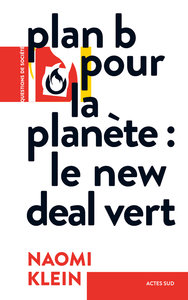 PLAN B POUR LA PLANETE : LE NEW DEAL VERT - ILLUSTRATIONS, NOIR ET BLANC