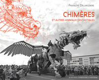 CHIMERES ET AUTRES ANIMAUX FANTASTIQUES