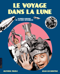 LE VOYAGE DANS LA LUNE