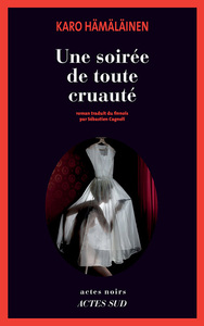 UNE SOIREE DE TOUTE CRUAUTE - TRAGEDIE