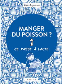 Manger du poisson ?