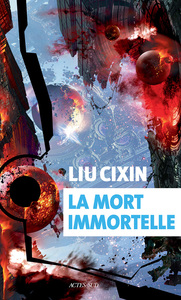 TRILOGIE A TROIS CORPS - T03 - LA MORT IMMORTELLE