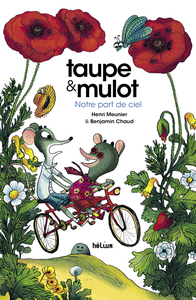 Taupe et Mulot 3 - Notre part de ciel