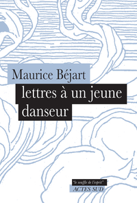 Lettres à un jeune danseur