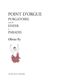 Point d'orgue (Purgatoire, Enfer, Paradis)