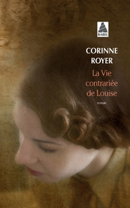 La Vie contrariée de Louise