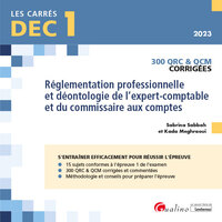 DEC 1 - QRC ET QCM CORRIGEES - REGLEMENTATION PROFESSIONNELLE ET DEONTOLOGIE DE L'EXPERT-COMPTABLE E